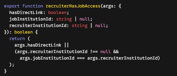 Code: a pure recruiterHasJobAccess function with the institution null check